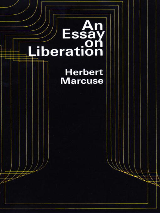 Title details for An Essay on Liberation by Herbert Marcuse - Wait list